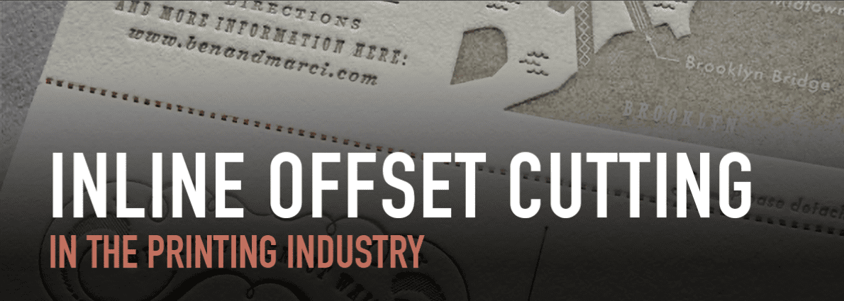 Inline Offset Cutting - IOC